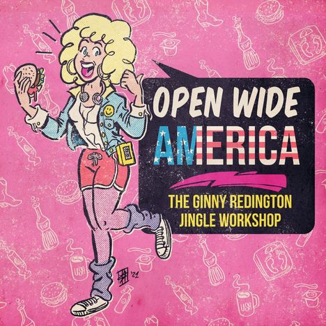 Ginny Redington: Open Wide America: The Ginny Redington Jingle Workshop 1978 - 1987, CD