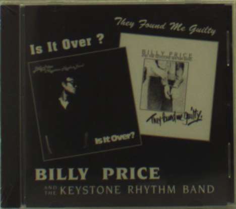 Billy Price: Is It Over/They Found Me Guilt, CD