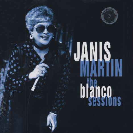 Janis Martin: The Blanco Sessions, LP