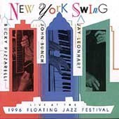 Bucky Pizzarelli, John Bunch &amp; Jay Leonhart: New York Swing, CD