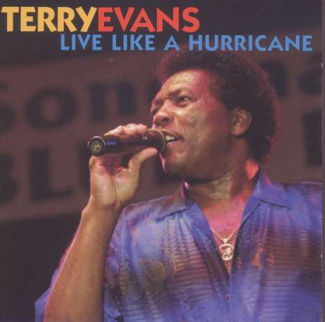 Terry Evans: Live Like A Hurricane, CD