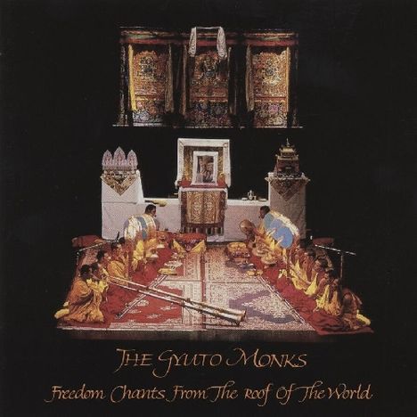 The Gyuto Monks Of Tibet: Freedom Chants From The Roof Of The World, CD