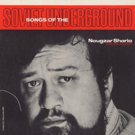 Nougzar Sharia: Songs Of The Soviet Undergroun, CD