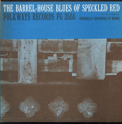 Speckled Red: Barrel-House Blues Of Speckled, CD