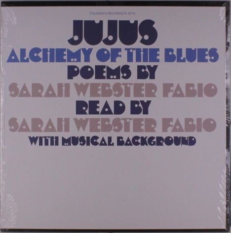 Sarah Webster Fabio: Jujus / Alchemy Of The Blues: Poems By Sarah Webster, LP