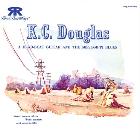 K.C. Douglas: K.C. Douglas: A Dead Beat Guit, CD