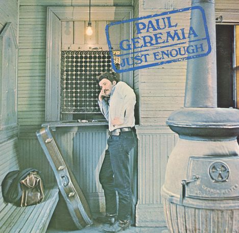 Paul Geremia: Just Enough, CD