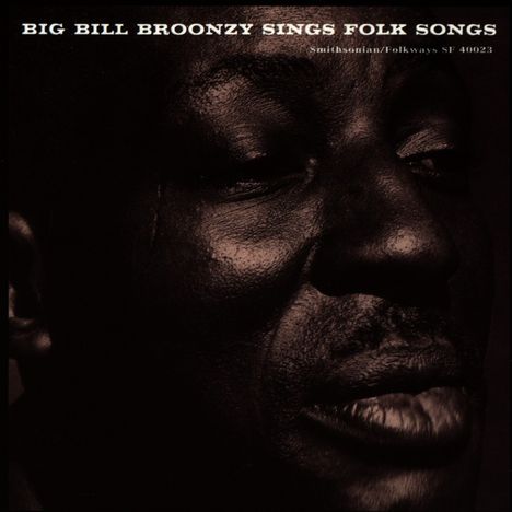 Big Bill Broonzy: Sings Folk Songs, CD