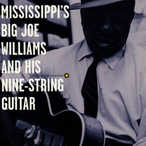Big Joe Williams (Guitar/Blues): And His Nine-String Guitar, CD
