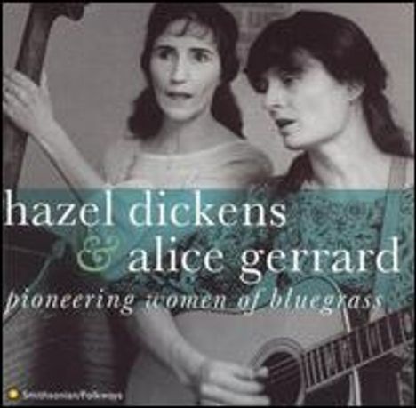 Hazel Dickens: Pioneering Women Of Blu, CD