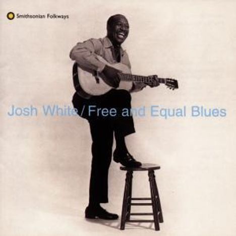 Josh White: Free &amp; Equel Blues, CD