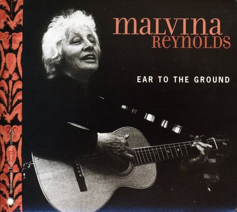 Malvina Reynolds: Ear To The Ground (ohne Booklet), CD