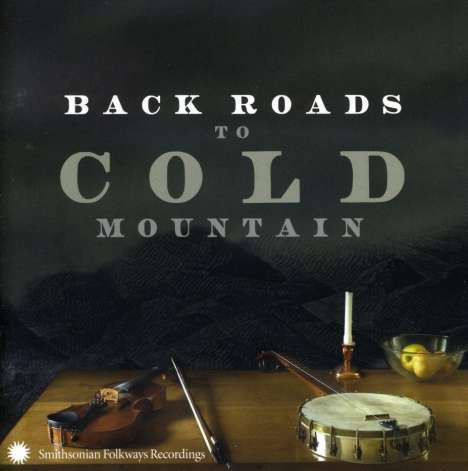 Back Roads To Cold Mountain, CD