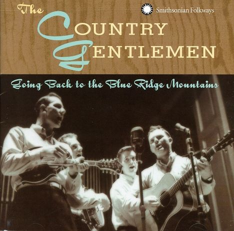 Country Gentlemen: Going Back To The Blue Ridge M, CD