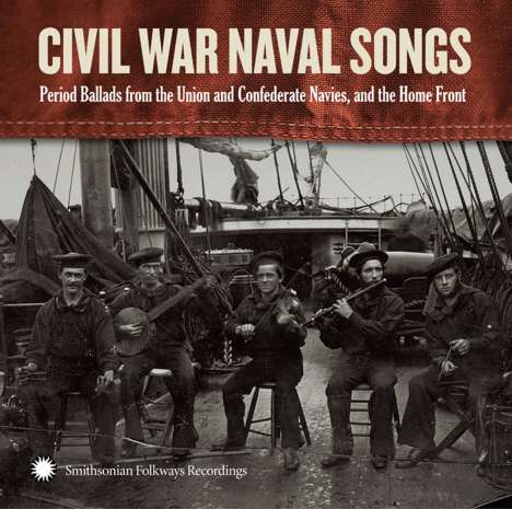 Dan Milner: Civil War Naval Songs, CD