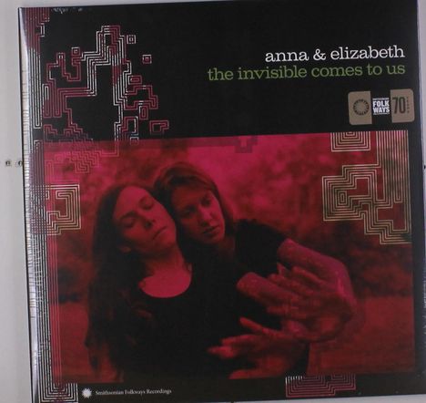 Anna &amp; Elizabeth: The Invisible Comes To Us, LP