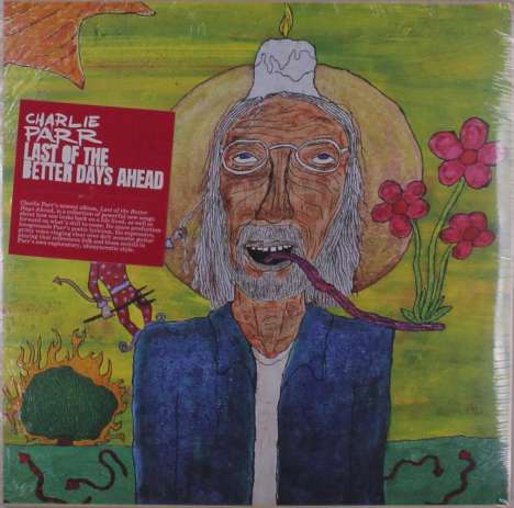 Charlie Parr: Last Of The Better Days Ahead, 2 LPs