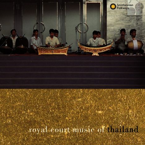 Thailand - Royal Court Music Of Thailand, CD
