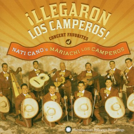 Nati Cano: Llegaron Los Camperos: Concert..., CD