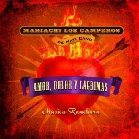 Mariachi Los Camperos..: Amor, Dolor Y Lagrimas, CD
