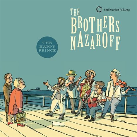 The Brothers Nazaroff: The Happy Prince, CD
