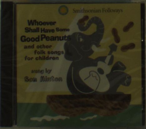 Sam Hinton: Whoever Shall Have Some Good P, CD