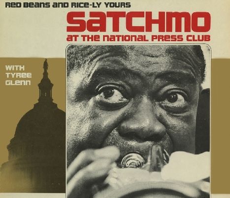 Louis Armstrong (1901-1971): Satchmo At The National Press Club: Red Beans And Rice-Ly Yours, CD