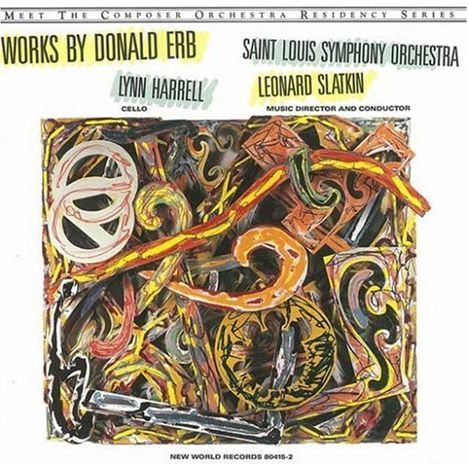 Donald Erb (1927-2008): Cellokonzert, CD