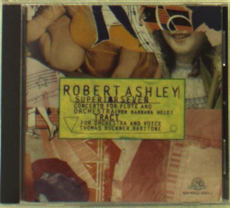 Robert Ashley (1930-2014): Flötenkonzert "Superior Seven", CD