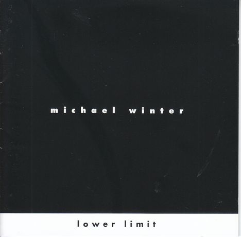Michael Winter (geb. 1980): Lower Limit für 2 Gitarren, CD