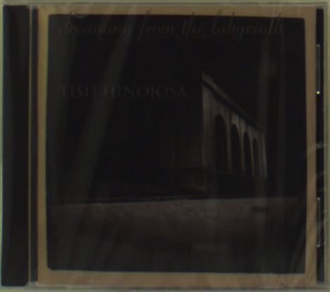 Tish Hinojosa: Dreaming From The Labyrinth, CD