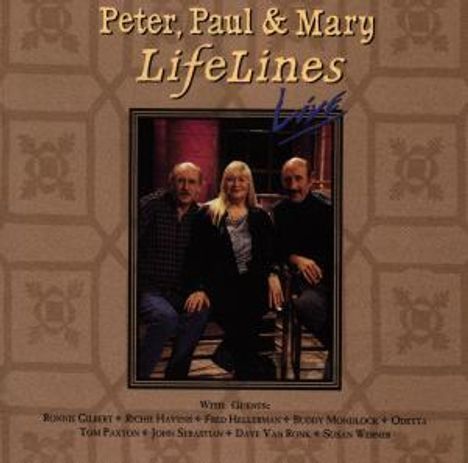 Peter, Paul &amp; Mary: Lifelines Live, CD