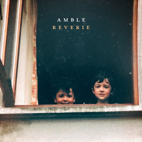 Amble: Reverie, LP