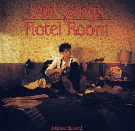 Joshua Bassett: Sad Songs In A Hotel Room (Clear Vinyl), LP