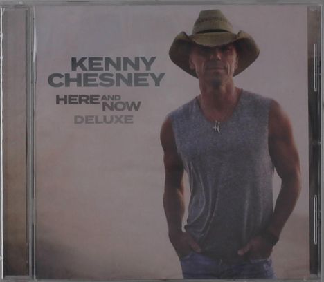 Kenny Chesney: Here &amp; Now (Deluxe Edition), CD