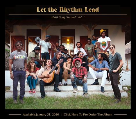 Artists For Peace &amp; Justice: Let The Rhythm Lead: Haiti Song Summit Vol. 1, CD