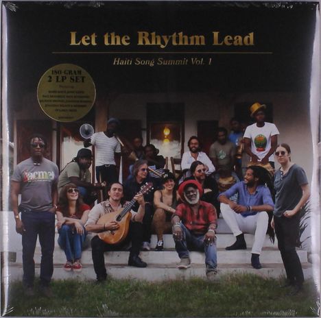 Artists For Peace &amp; Justice: Let The Rhythm Lead: Haiti Song Summit Vol. 1 (180g), 2 LPs