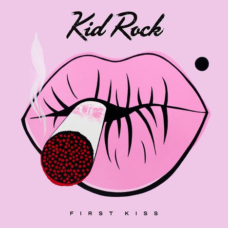 Kid Rock: First Kiss (180g), 1 LP und 1 CD