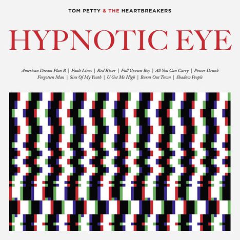 Tom Petty: Hypnotic Eye, CD