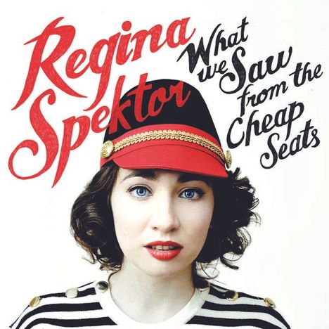 Regina Spektor: What We Saw From The Cheap Seats, CD