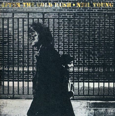 Neil Young: After The Gold Rush, CD