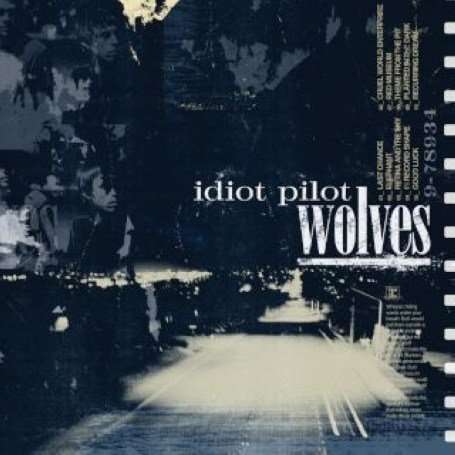 Idiot Pilot: Wolves, CD