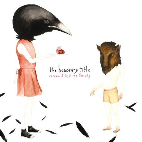 The Honorary Title: Scream & Light Up The Sky, CD