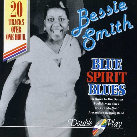 Bessie Smith: Blue Spirit Blues, CD