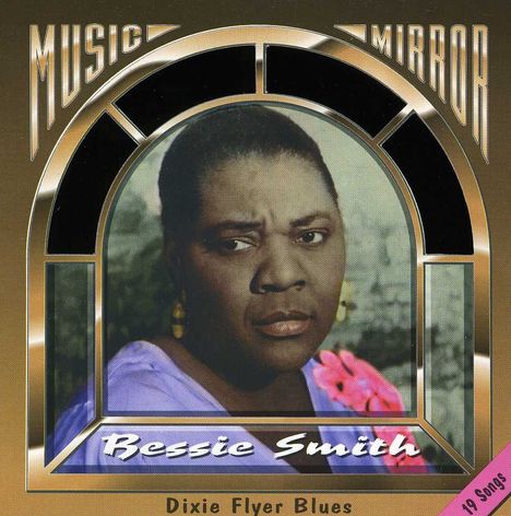 Bessie Smith: Dixie Flyer Blues, CD