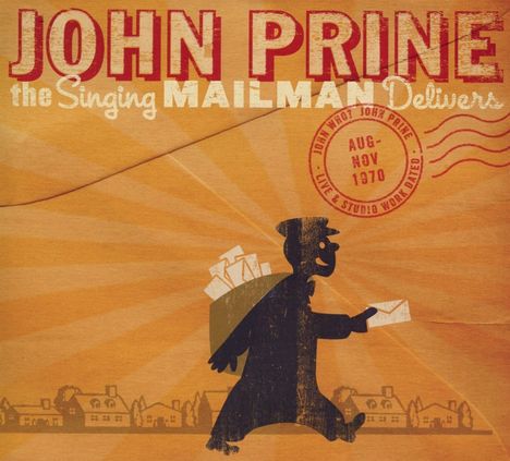 John Prine: The Singing Mailman Delivers, 2 CDs
