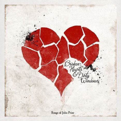 Broken Hearts &amp; Dirty Windows - Songs Of John Prine, LP
