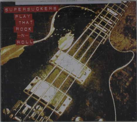 Supersuckers: Play That Rock'n'Roll, CD