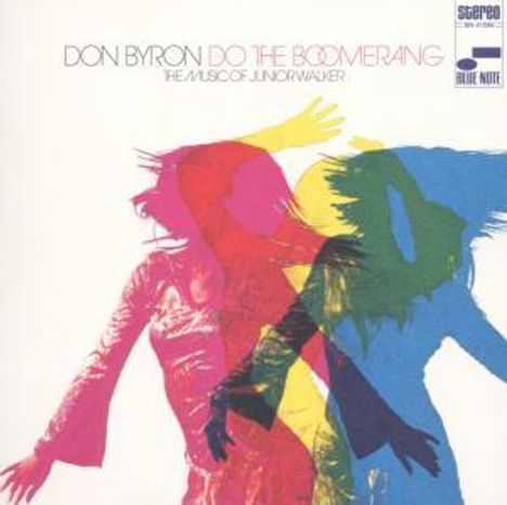 Don Byron (geb. 1958): Do The Boomerang: The Music Of Junior Walker, CD