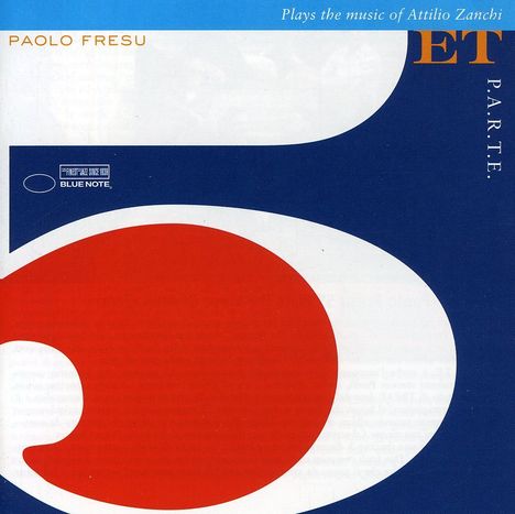 Paolo Fresu (geb. 1961): P.A.R.T.E., CD